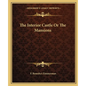 The Interior Castle Or The Mansions - Paperback