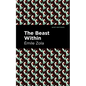The Beast Within - Hardcover
