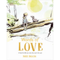 Words of Love: A Friend for Little Ones When They Need It the Most - Hardcover