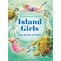 Island Girls: Free the Sea of Plastic - Hardcover