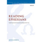 Reading Ephesians: Exploring Social Entrepreneurship in the Text - Paperback