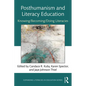 Posthumanism and Literacy Education: Knowing/Becoming/Doing Literacies - Paperback