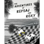 The Adventures of Repsaj & Roxy - Paperback