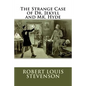 The Strange Case of Dr. Jekyll and Mr. Hyde: (Mockingbird Classics) - Paperback