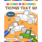 Things That Go (Trace and Colour): Tracing and Coloring Book of Cars, Monster Truck, Garbage Truck, Bus, Trucks, Planes, Trains and More! - Paperback