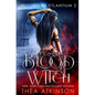 Blood Witch: Witches Of Etlantium Book 2 - Paperback