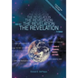 The Revelation: Year 2027, It's Coming! - Hardcover