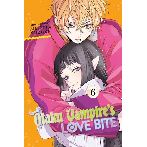 Otaku Vampire's Love Bite, Vol. 6 - Paperback