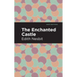 The Enchanted Castle - Hardcover