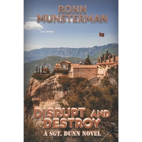 Disrupt and Destroy - Paperback