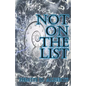 Not On The List - Paperback