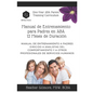 One-Year ABA Parent Training Curriculum (SPANISH VERSION): Parent Training Manual for Behavior Analysts and Other Human Service Professionals - Paperback