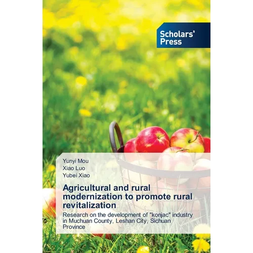 Agricultural and rural modernization to promote rural revitalization - Paperback