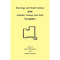 Marriage and Death Notices from Schuyler County, New York Newspapers - Paperback