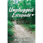 Unplugged Escapade - Paperback