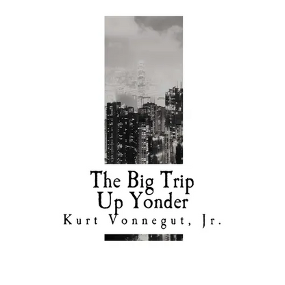 The Big Trip Up Yonder - Paperback