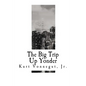 The Big Trip Up Yonder - Paperback