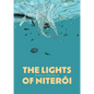 The Lights of Niterói - Paperback