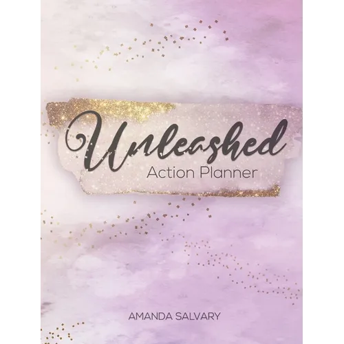 Unleashed Planner - Hardcover