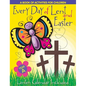 Every Day of Lent: A Book of Activities for Children--Cycle a - Paperback