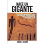 Nace Un Gigante: De Un Emprendedor Cavernícola - Paperback