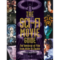 The Sci-Fi Movie Guide: The Universe of Film from Alien to Zardoz - Paperback