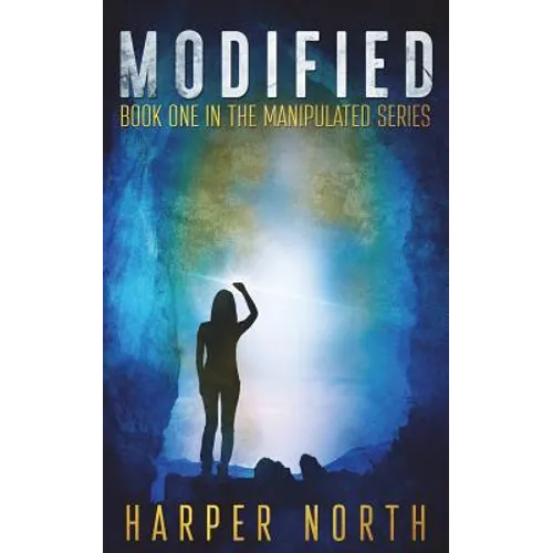 Modified: Book One in the Manipulated Series - Paperback