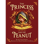 The Princess and the Peanut: A Royally Allergic Fairytale - Hardcover