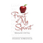 Fruit of My Spirit - Paperback