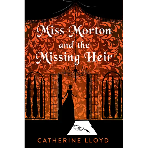 Miss Morton and the Missing Heir - Hardcover