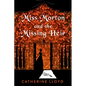 Miss Morton and the Missing Heir - Hardcover