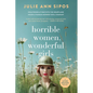 Horrible Women, Wonderful Girls: A Jaycee Grayson Novel - Paperback