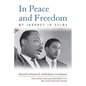 In Peace and Freedom: My Journey in Selma - Paperback