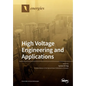 High Voltage Engineering and Applications - Paperback