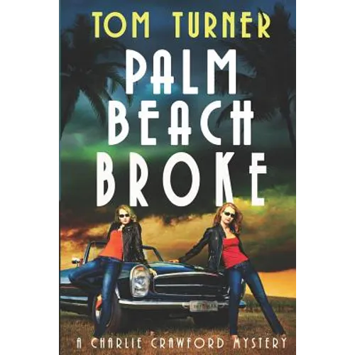 Palm Beach Broke - Paperback