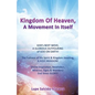 Kingdom Of Heaven, A Movement In Itself - Paperback