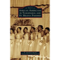 African Americans in Tangipahoa & St. Helena Parishes - Hardcover