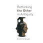 Rethinking the Other in Antiquity - Paperback