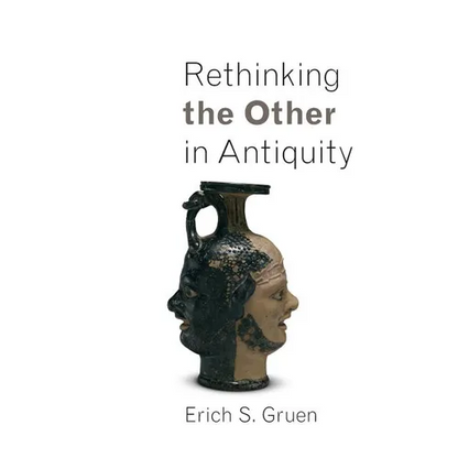 Rethinking the Other in Antiquity - Paperback