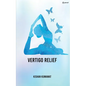 Vertigo Relief - Paperback