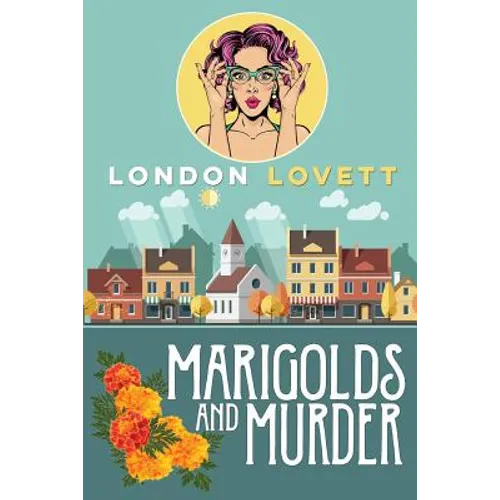 Marigolds and Murder - Paperback
