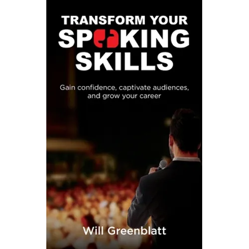 Transform Your Speaking Skills - Paperback