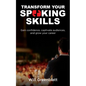 Transform Your Speaking Skills - Paperback