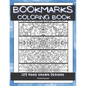 Bookmarks Coloring Book: 125 Hand Drawn Designs - Paperback