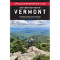 Amc's Best Day Hikes in Vermont: Four-Season Guide to 60 of the Best Trails in the Green Mountain State - Paperback