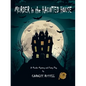 Murder in the Haunted House: A Murder Mystery and Party Play - Paperback