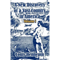 A New Discovery of a Vast Country in America (Volume I) - Paperback