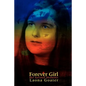Forever Girl: Her Savored Moments - Paperback
