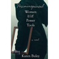 Perimenopausal Women With Power Tools - Paperback