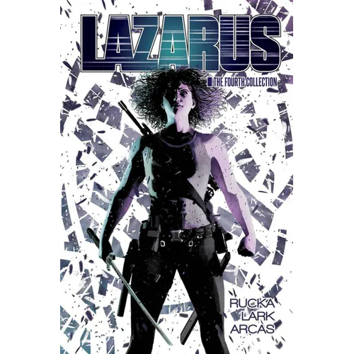 Lazarus: The Fourth Collection - Hardcover